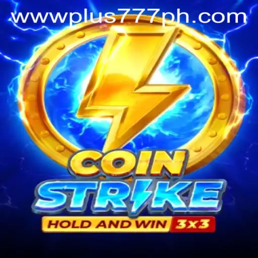 CoinStrike: Embrace the Power of Plus 777