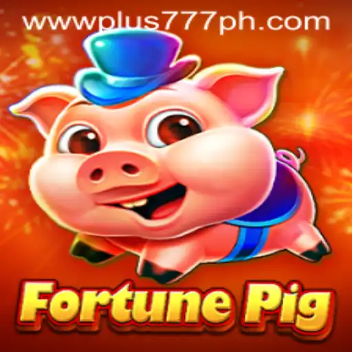 Exploring the Excitement of FortunePig: A Dive into Plus 777 Casino Game
