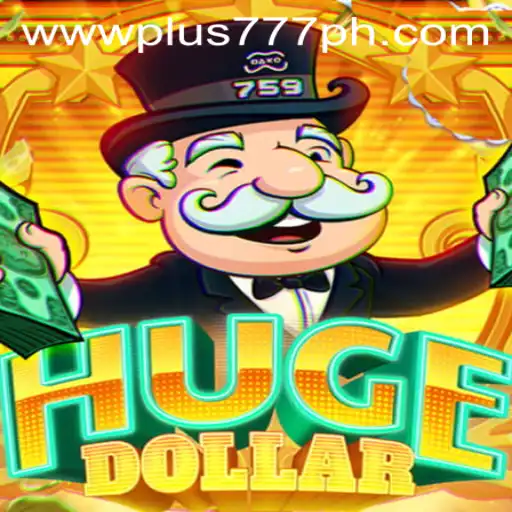Unveiling HugeDollar: The Immersive Gaming Experience of Plus 777