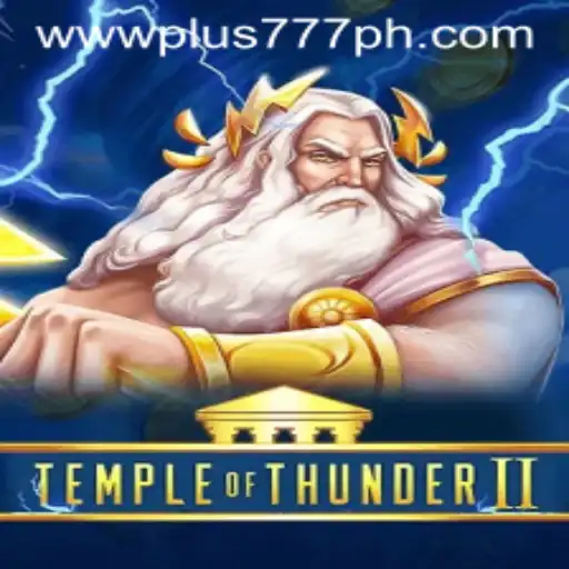 Temple of Thunder II: Exploring the Enigmatic World of Plus 777